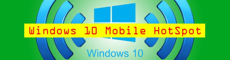 Windows 10 Mobile HotSpot